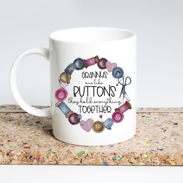 Grannys Are Like Buttons Mug