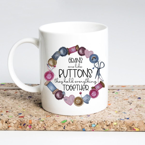 Grans Are Like Buttons Mug