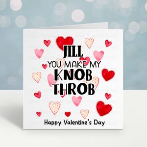 You Make My Knob Throb Valentine's Day Card