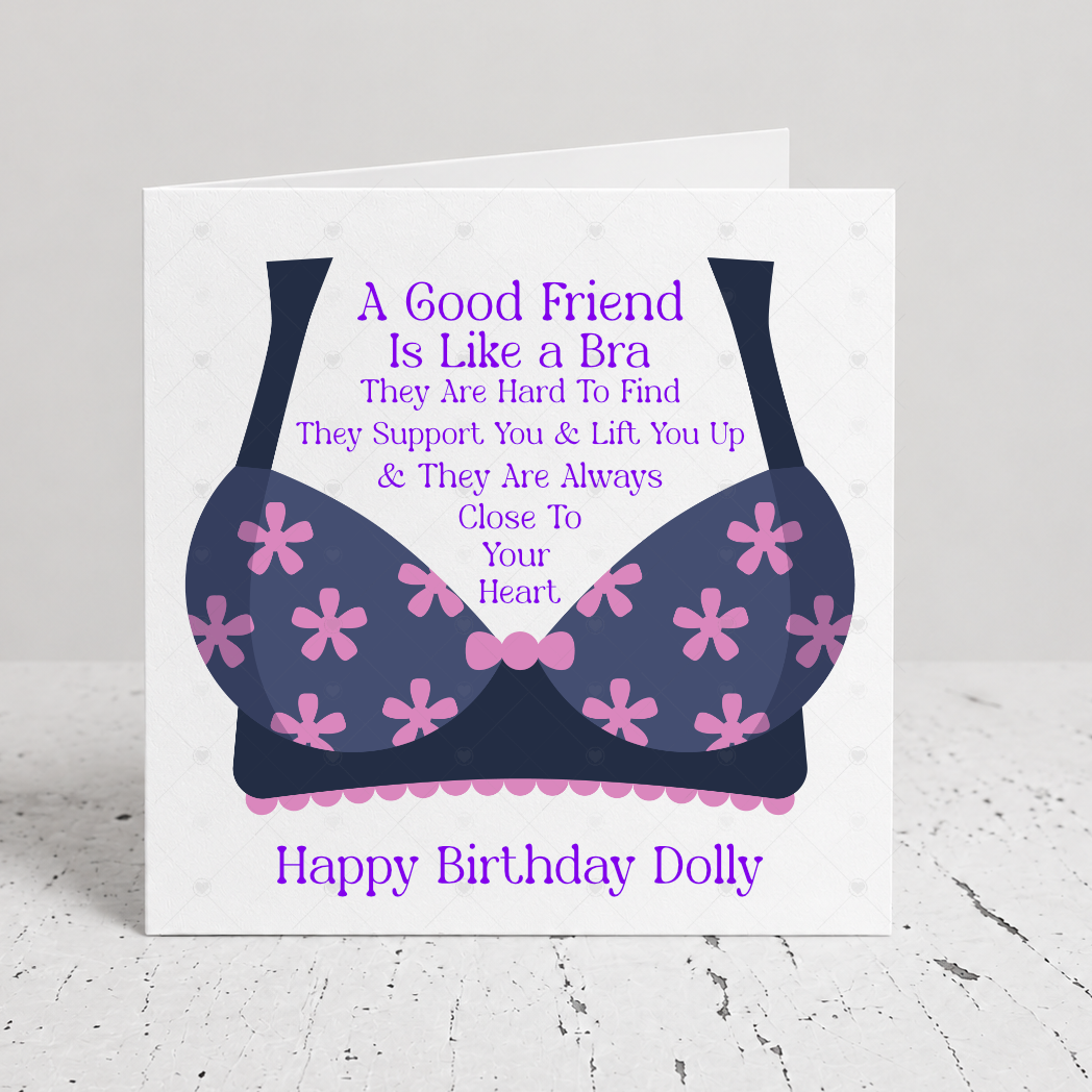 Funny Friendship Birthday Card – A Good Friend Is Like a Bra