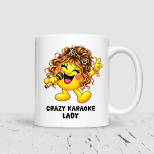 Crazy Karaoke Lady Mug – Funny Singing Gift for Her