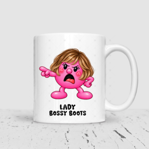Lady Bossy Boots Mug – Funny Bossy Woman Gift for Her