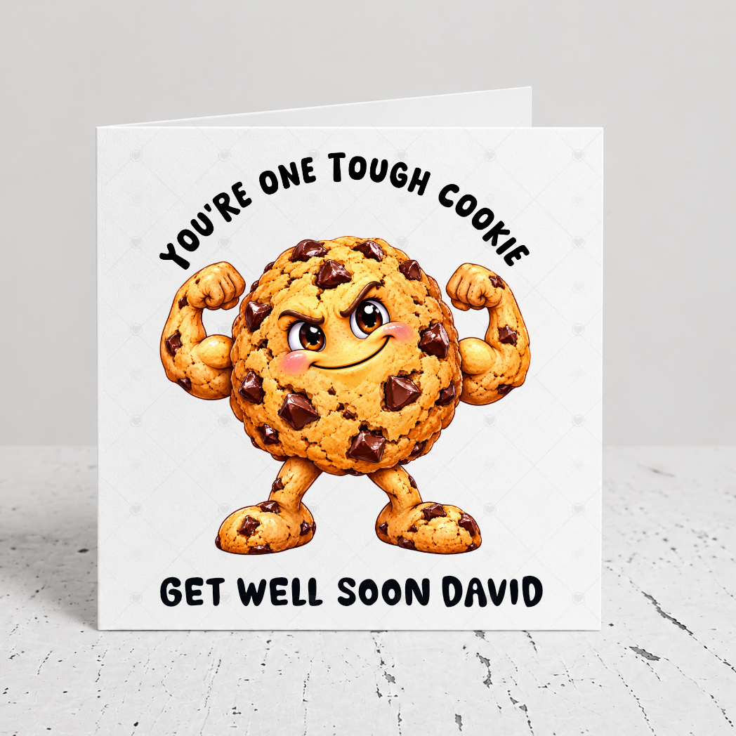 Personalised Tough Cookie Get Well Soon Card